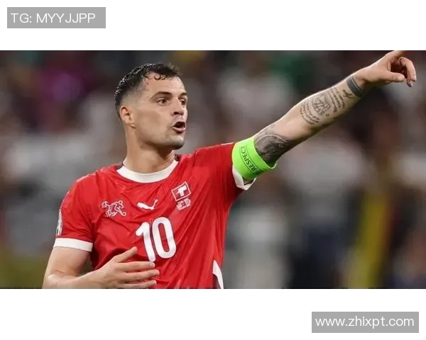 扎卡瑞士足球明星的辉煌历程与未来展望分析